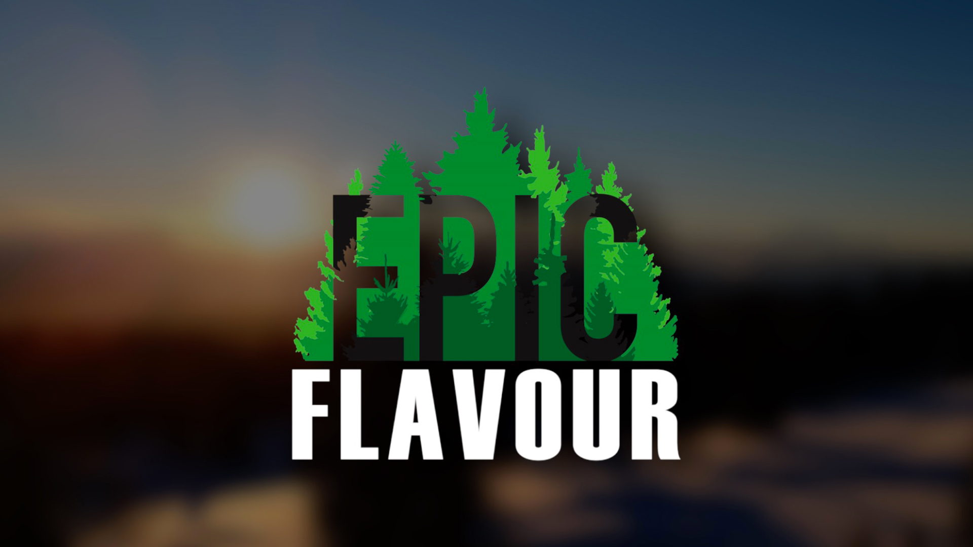 EPIC FLAVOUR